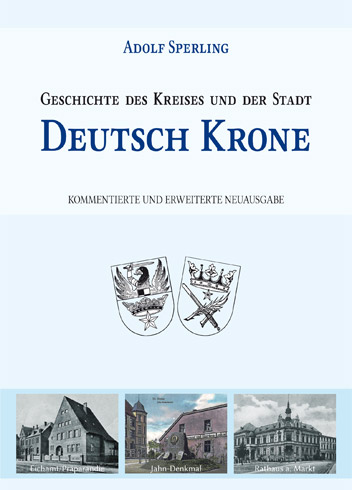 Buchcover Sperling Geschichte d. Kreises u. d. Stadt Deutsch Krone
